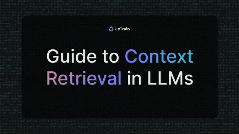 A Comprehensive Guide to Context Retrieval in LLMs
